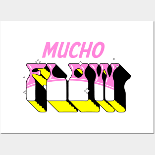 Mucho flow Posters and Art